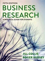 Business Research: A Practical Guide for Students (Collis Jill)(Paperback)