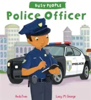Busy People: Police Officer (George Lucy M.)(Paperback / softback)