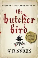 Butcher Bird - Oswald de Lacy Book 2 (Sykes S D)(Paperback / softback)