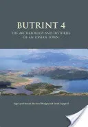 Butrint 4: The Archaeology and Histories of an Ionian Town (Hansen Inge Lyse)(Pevná vazba)