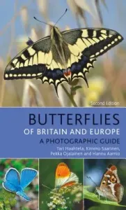 Butterflies of Britain and Europe: A Photographic Guide (Haahtela Tari)(Paperback)