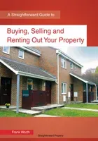 Buying, Selling And Renting Out Your Property (Worth Frank)(Paperback / softback)
