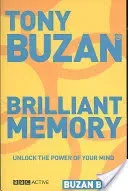 Buzan Bites: Brilliant Memory - Unlock the power of your mind (Buzan Tony)(Paperback / softback)