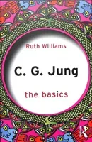 C. G. Jung: The Basics (Williams Ruth)(Paperback)
