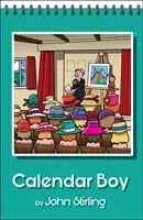 Calendar Boy (Stirling John)(Paperback / softback)