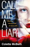 Call Me a Liar (McBeth Colette)(Paperback / softback)
