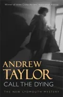 Call The Dying - The Lydmouth Crime Series Book 7 (Taylor Andrew)(Paperback / softback)