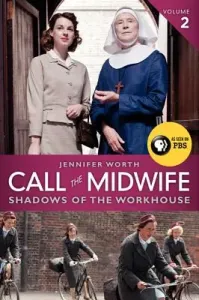 Call the Midwife: Shadows of the Workhouse (Worth Jennifer)(Paperback)
