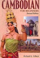 Cambodian for Beginners - With English-Cambodian Vocabulary (Gilbert R. K.)(Paperback / softback)
