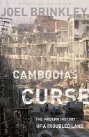 Cambodia's Curse: The Modern History of a Troubled Land (Brinkley Joel)(Paperback)