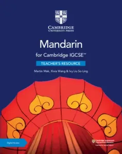Cambridge Igcse(tm) Mandarin Teacher's Resource with Cambridge Elevate (Mak Martin)(Paperback)