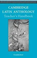 Cambridge Latin Anthology Teacher's Handbook (Cambridge School Classics Project)(Paperback)