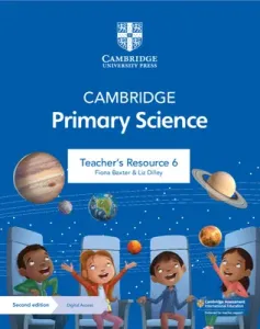 Cambridge Primary Science Teacher's Resource 6 with Digital Access (Baxter Fiona)(Mixed media product)