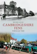 Cambridgeshire Fens Through Time (Rouse Michael)(Paperback / softback)