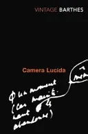 Camera Lucida - Reflections on Photography (Barthes Roland)(Paperback / softback)