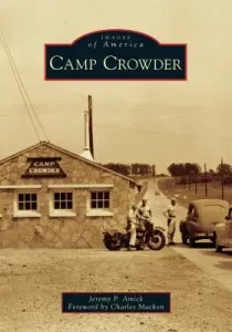Camp Crowder (Amick Jeremy P.)(Paperback)
