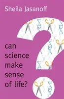 Can Science Make Sense of Life? (Jasanoff Sheila)(Paperback)