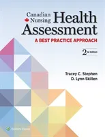 Canadian Nursing Health Assessment - A Best Practice Approach (Stephen Tracey C.)(Pevná vazba)