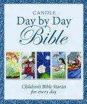 Candle Day by Day Bible: Children's Bible Stories for Every Day (David Juliet)(Pevná vazba)