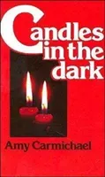 Candles in the Dark (Carmichael Amy)(Paperback)