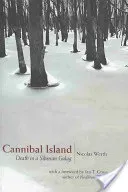 Cannibal Island: Death in a Siberian Gulag (Werth Nicolas)(Pevná vazba)