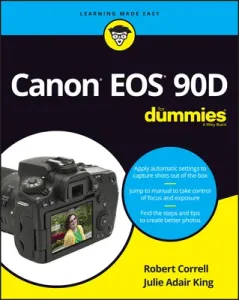 Canon EOS 90d for Dummies (King Julie Adair)(Paperback)