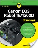 Canon EOS Rebel T6/1300d for Dummies (King Julie Adair)(Paperback)