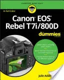 Canon EOS Rebel T7i/800D for Dummies (King Julie Adair)(Paperback)