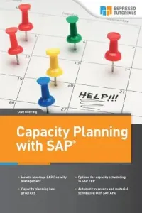 Capacity Planning with SAP (Goehring Uwe)(Paperback)