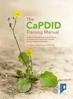 CaPDID Training Manual - A Trauma-informed Approach to Caring for People with a Personality Disorder and an Intellectual Disability (Anderson Jo)(Spiral bound)