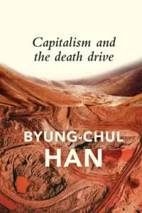 Capitalism and the Death Drive (Steuer Daniel)(Paperback)