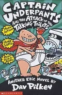 Captain Underpants and the Attack of the Talking  Toilets (Pilkey Dav)(Paperback / softback)