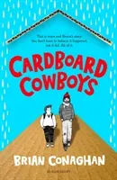 Cardboard Cowboys (Conaghan Brian)(Paperback / softback)