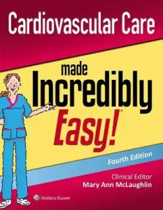 Cardiovascular Care Made Incredibly Easy (McLaughlin Mary Ann)(Paperback)