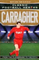 Carragher: From the Playground to the Pitch (Oldfield Matt)(Paperback)