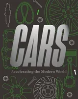 Cars: Accelerating the Modern World (Cormier Brendan)(Pevná vazba)