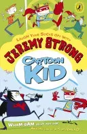 Cartoon Kid (Strong Jeremy)(Paperback / softback)