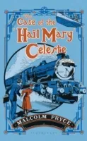 Case of the 'Hail Mary' Celeste - The Case Files of Jack Wenlock, Railway Detective (Pryce Malcolm)(Paperback / softback)