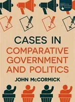 Cases in Comparative Government and Politics (McCormick John)(Paperback)