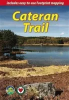 Cateran Trail (2nd ed) - a Circular Walk in the Heart of Scotland (Megarry Jacquetta)(Spiral bound)