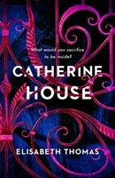 Catherine House - The college that won't let you leave... (Thomas Elisabeth)(Paperback / softback)