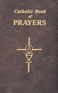 Catholic Book of Prayers: Popular Catholic Prayers Arranged for Everyday Use (Fitzgerald Maurus)(Vinyl-bound)