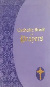Catholic Book of Prayers: Popular Catholic Prayers Arranged for Everyday Use: In Large Print (Fitzgerald Maurus)(Imitation Leather)
