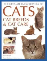 Cats, Cat Breeds & Cat Care, The Ultimate Encyclopedia of - A comprehensive visual guide (Edwards Alan)(Paperback / softback)