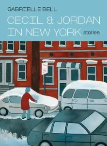 Cecil and Jordan in New York (Bell Gabrielle)(Paperback)