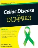 Celiac Disease for Dummies (Blumer Ian)(Paperback)