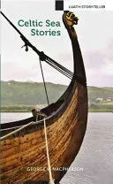 Celtic Sea Stories (MacPherson George W.)(Paperback)