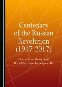 Centenary of the Russian Revolution (1917-2017)(Pevná vazba)