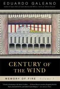 Century of the Wind: Memory of Fire, Volume 3, 3 (Galeano Eduardo)(Paperback)