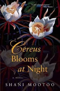 Cereus Blooms at Night (Mootoo Shani)(Paperback)